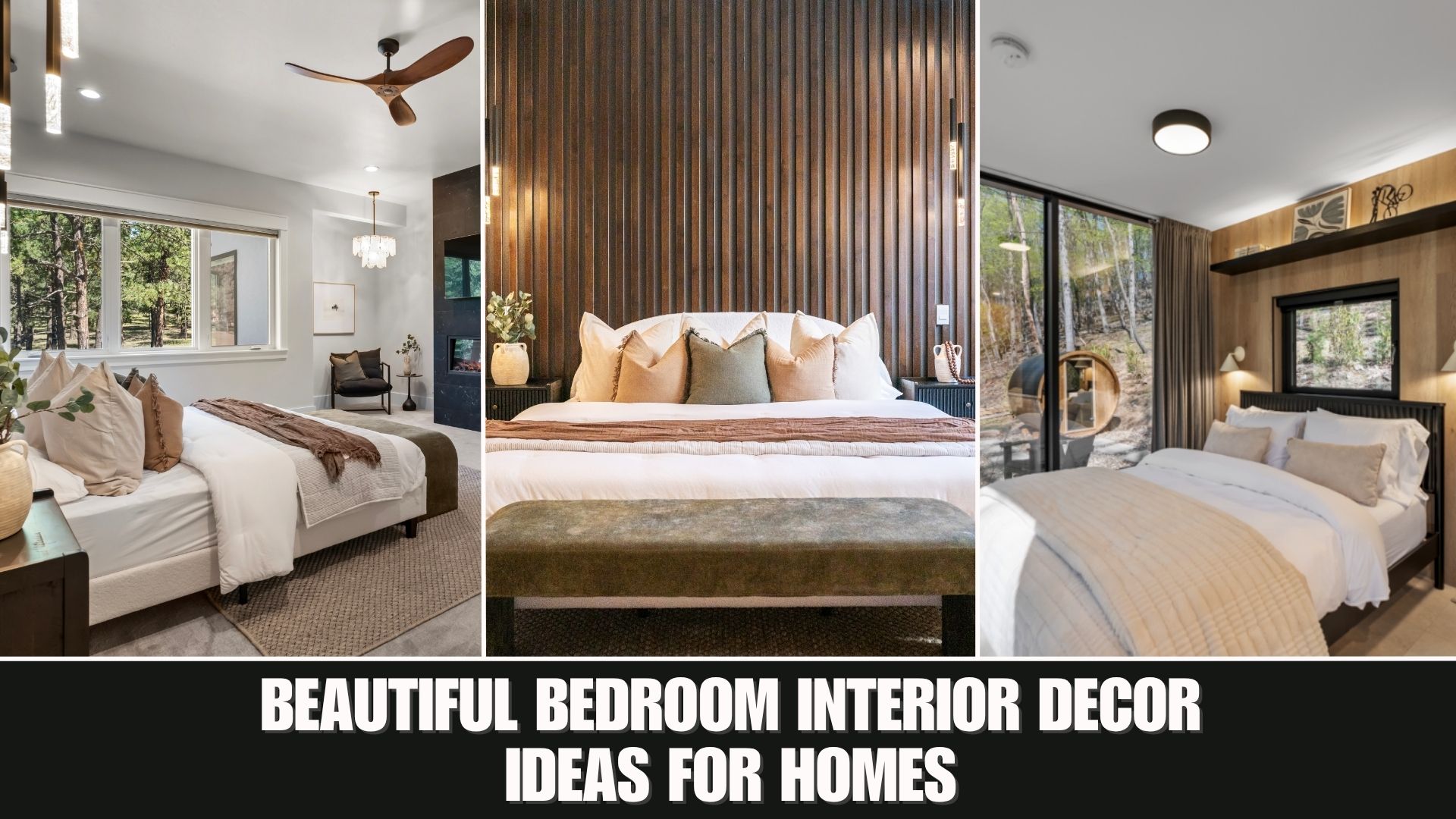 6 Beautiful Bedroom Interior Decor Ideas for Homes