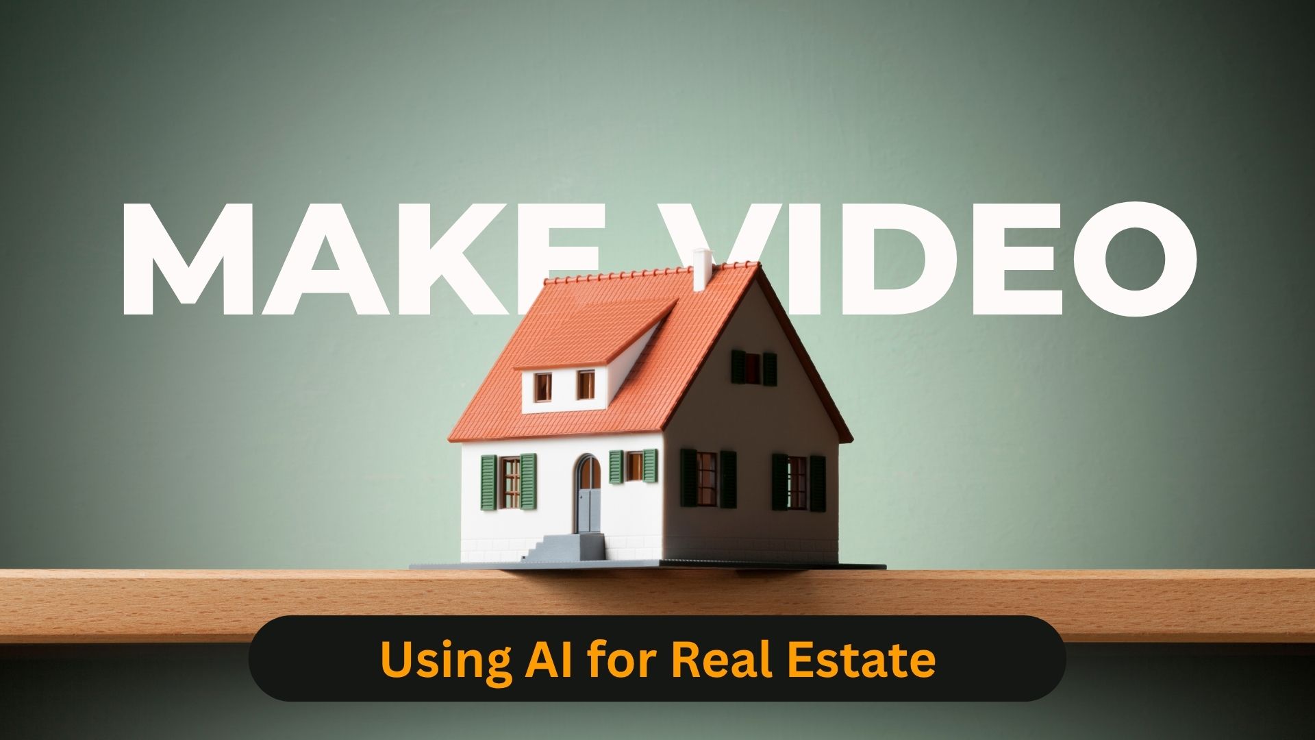 How to Make Video Using AI for Real Estate